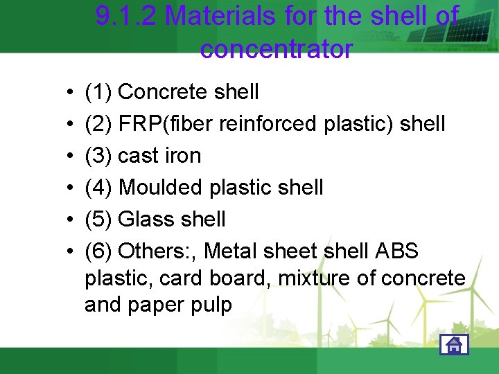 9. 1. 2 Materials for the shell of concentrator • • • (1) Concrete