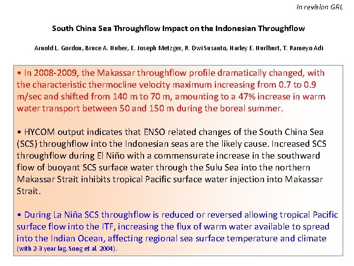 In revision GRL South China Sea Throughflow Impact on the Indonesian Throughflow Arnold L.