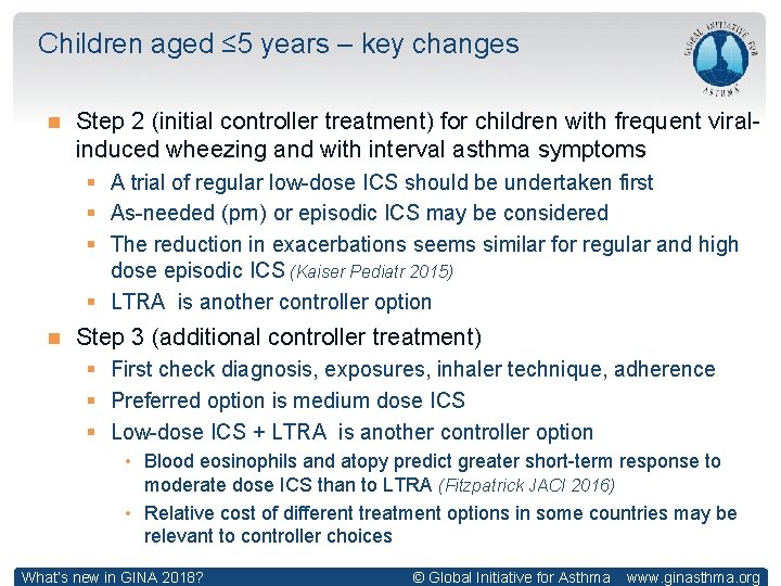 Children aged ≤ 5 years – key changes Step 2 (initial controller treatment) for Children aged ≤ 5 years – key changes Step 2 (initial controller treatment) for