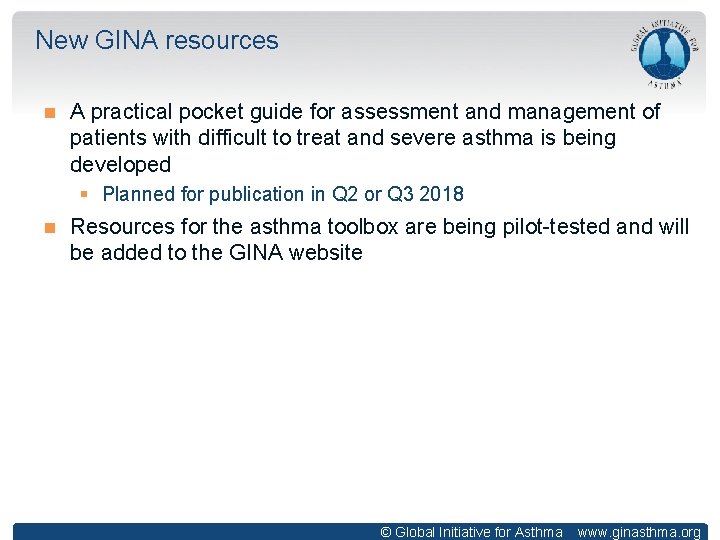 New GINA resources A practical pocket guide for assessment and management of patients with New GINA resources A practical pocket guide for assessment and management of patients with