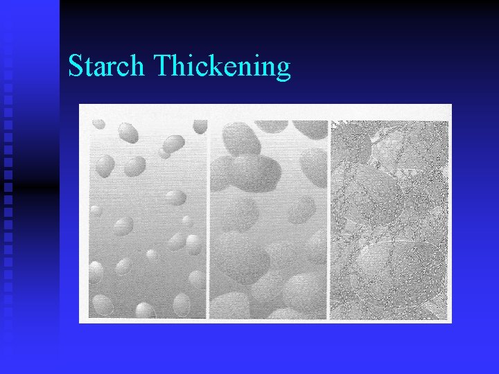 Starch Thickening 