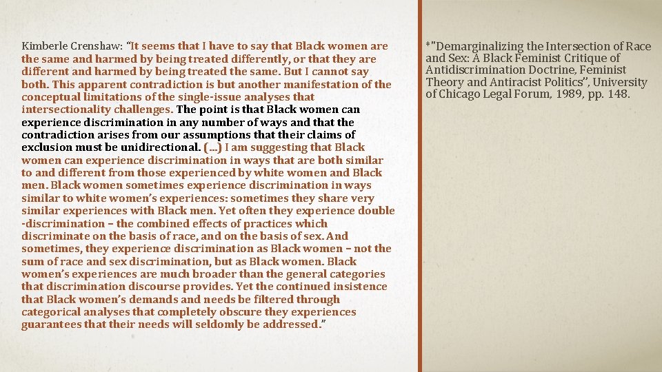 Kimberle Crenshaw: “It seems that I have to say that Black women are the