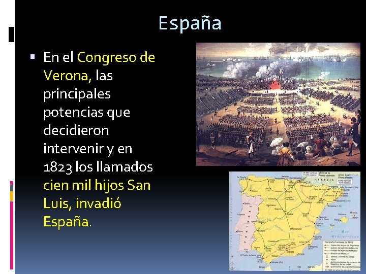 España En el Congreso de Verona, las principales potencias que decidieron intervenir y en