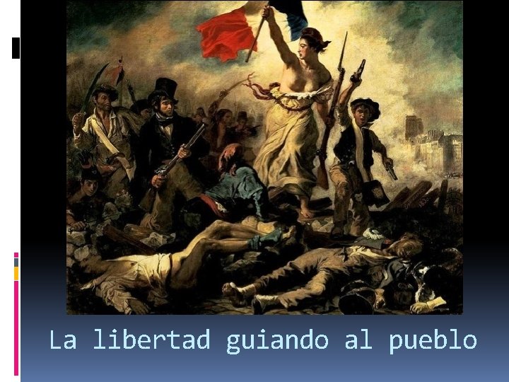 La libertad guiando al pueblo 