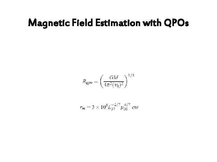 Magnetic Field Estimation with QPOs 