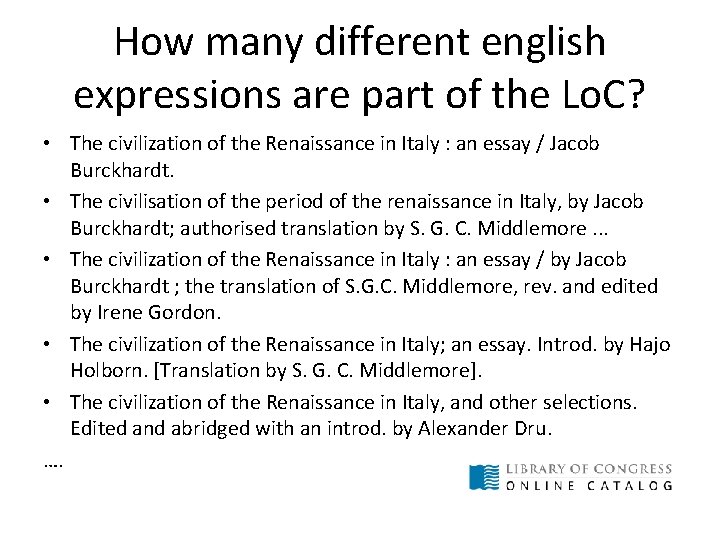 How many different english expressions are part of the Lo. C? • The civilization