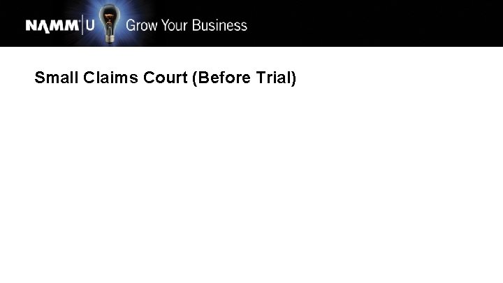 Small Claims Court (Before Trial) 
