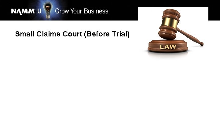 Small Claims Court (Before Trial) 