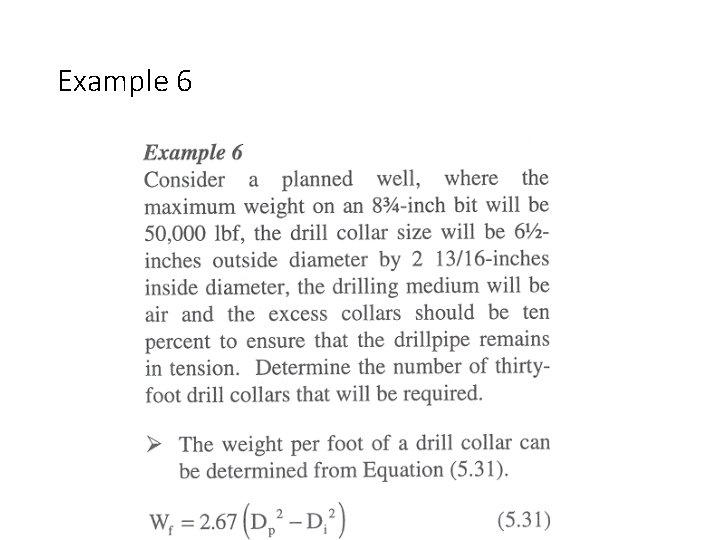 Example 6 Harold Vance Department of Petroleum Engineering 