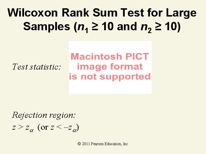 Wilcoxon Rank Sum Test for Large Samples (n 1 ≥ 10 and n 2