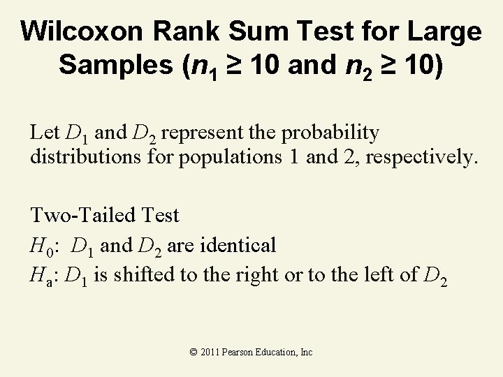 Wilcoxon Rank Sum Test for Large Samples (n 1 ≥ 10 and n 2