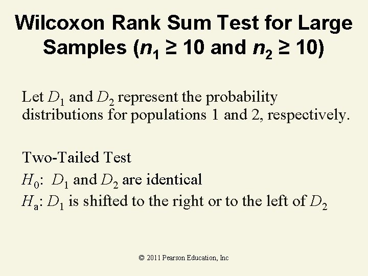 Wilcoxon Rank Sum Test for Large Samples (n 1 ≥ 10 and n 2 Wilcoxon Rank Sum Test for Large Samples (n 1 ≥ 10 and n 2