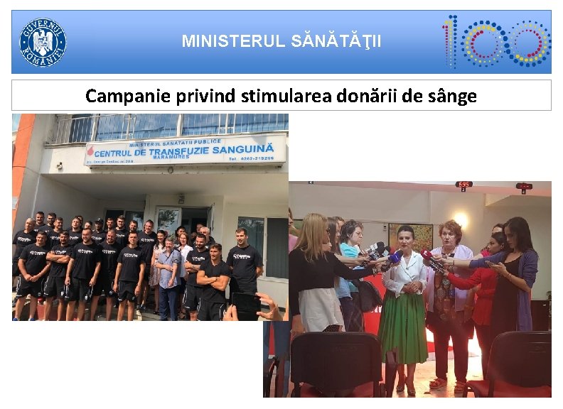 MINISTERUL SĂNĂTĂŢII Campanie privind stimularea donării de sânge 