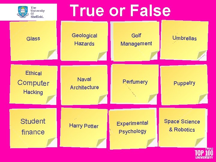 True or False University of Glass Edinburgh ü Ethical University of Cerom Ab taypu