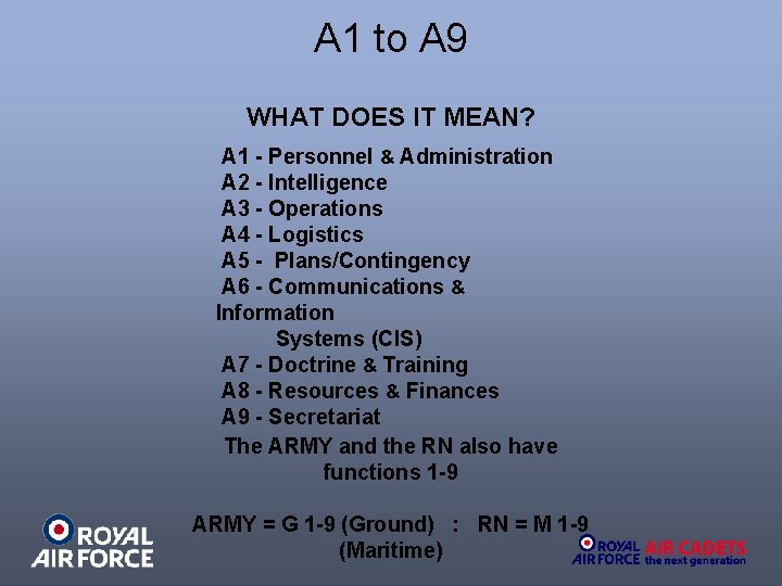 A 1 to A 9 WHAT DOES IT MEAN? A 1 - Personnel &