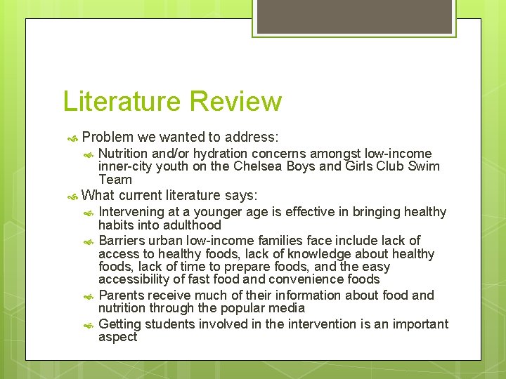 Literature Review Problem we wanted to address: Nutrition and/or hydration concerns amongst low-income inner-city