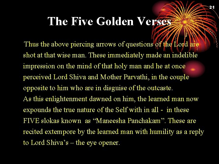 21 The Five Golden Verses Thus the above piercing arrows of questions of the