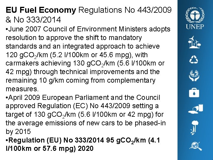 EU Fuel Economy Regulations No 443/2009 & No 333/2014 • June 2007 Council of