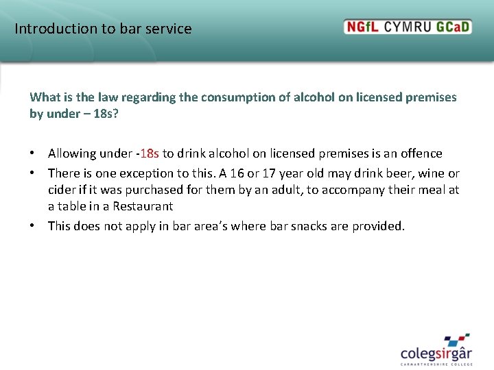 Introduction to bar service What is the law regarding the consumption of alcohol on