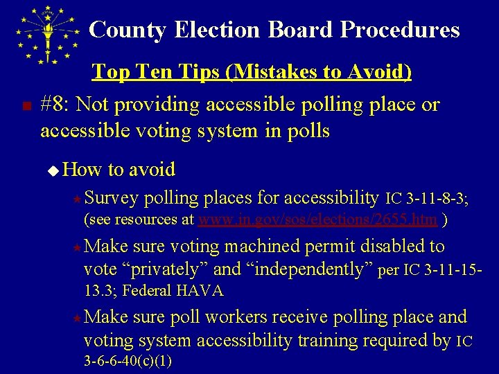 County Election Board Procedures n Top Ten Tips (Mistakes to Avoid) #8: Not providing