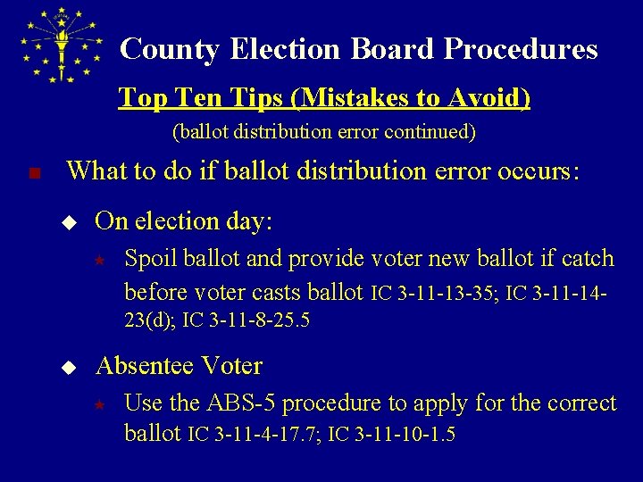 County Election Board Procedures Top Ten Tips (Mistakes to Avoid) (ballot distribution error continued)