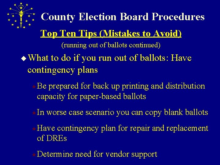 County Election Board Procedures Top Ten Tips (Mistakes to Avoid) (running out of ballots