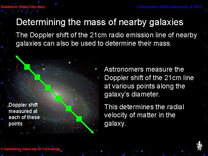 Determining the mass of nearby galaxies The Doppler shift of the 21 cm radio