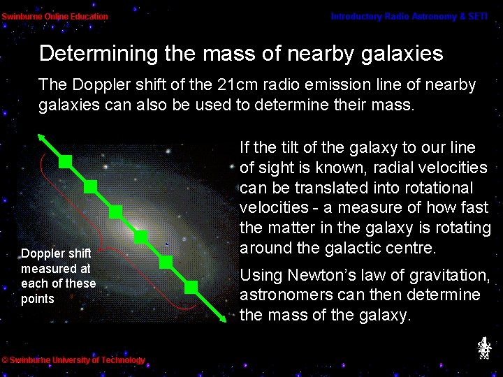 Determining the mass of nearby galaxies The Doppler shift of the 21 cm radio