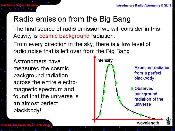 Radio emission from the Big Bang The final source of radio emission we will