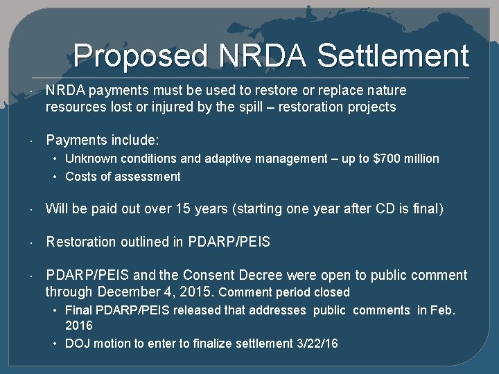 Proposed NRDA Settlement NRDA payments must be used to restore or replace nature resources