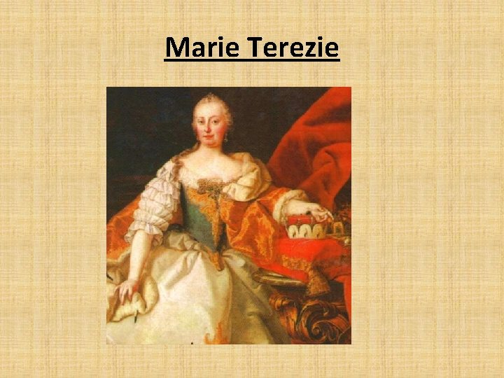 Marie Terezie 