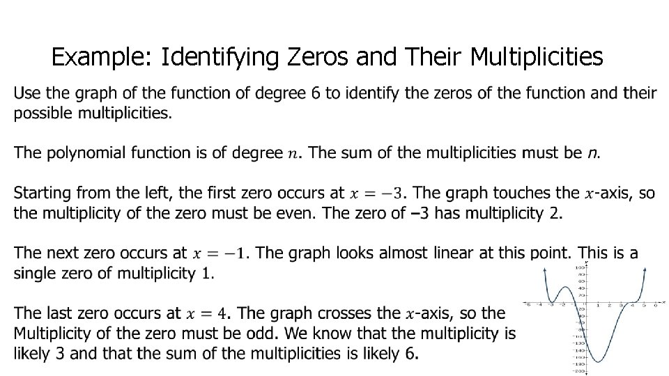 Example: Identifying Zeros and Their Multiplicities 