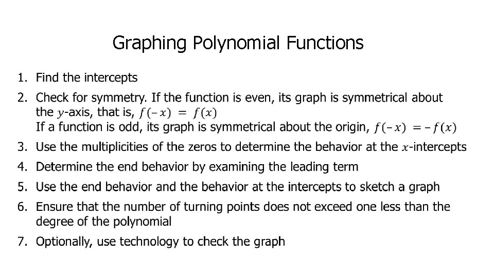 Graphing Polynomial Functions • 