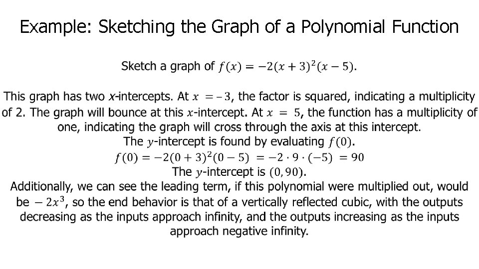 Example: Sketching the Graph of a Polynomial Function 