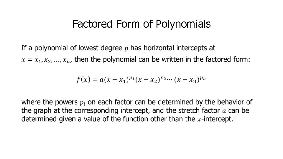 Factored Form of Polynomials • 