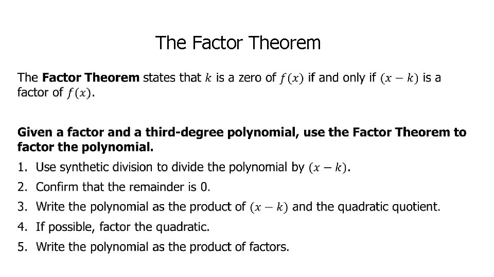 The Factor Theorem • 