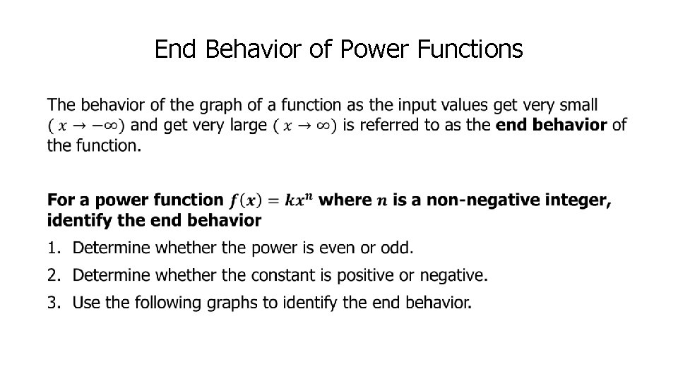 End Behavior of Power Functions • 