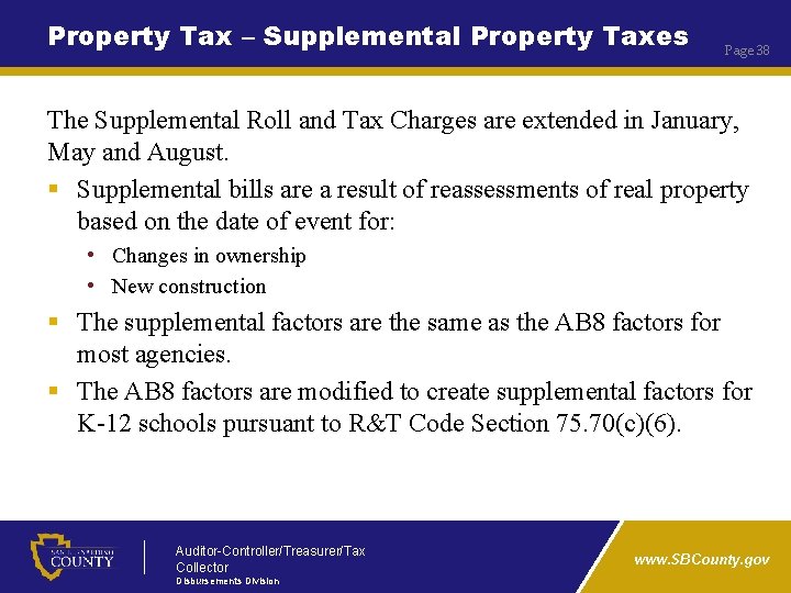Property Tax – Supplemental Property Taxes Page 38 The Supplemental Roll and Tax Charges