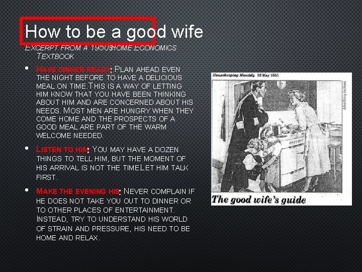 How to be a good wife EXCERPT FROM A 1950 SHOME ECONOMICS TEXTBOOK • How to be a good wife EXCERPT FROM A 1950 SHOME ECONOMICS TEXTBOOK •
