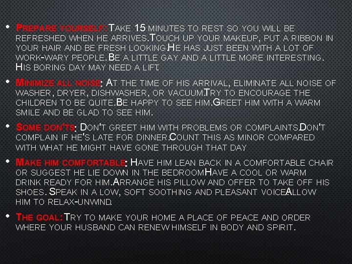 • • • PREPARE YOURSELF: TAKE 15 MINUTES TO REST SO YOU WILL • • • PREPARE YOURSELF: TAKE 15 MINUTES TO REST SO YOU WILL