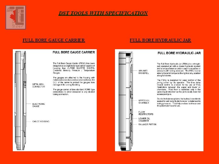 DST TOOLS WITH SPECIFICATION FULL BORE GAUGE CARRIER FULL BORE HYDRAULIC JAR 