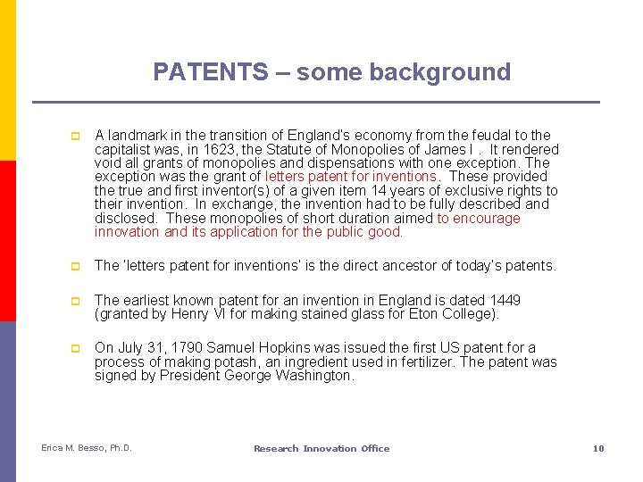 PATENTS – some background p A landmark in the transition of England’s economy from