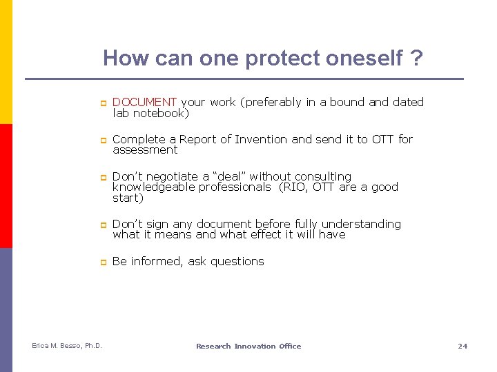 How can one protect oneself ? p DOCUMENT your work (preferably in a bound