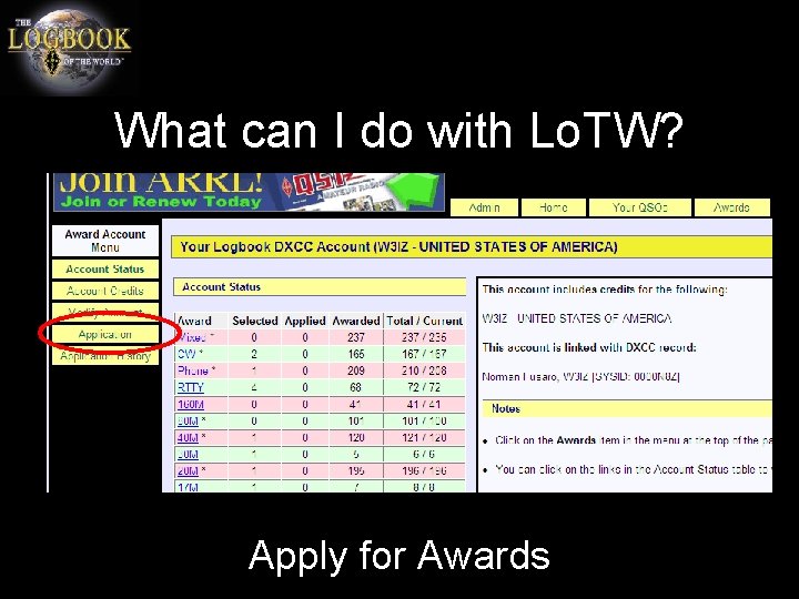 What can I do with Lo. TW? Apply for Awards 