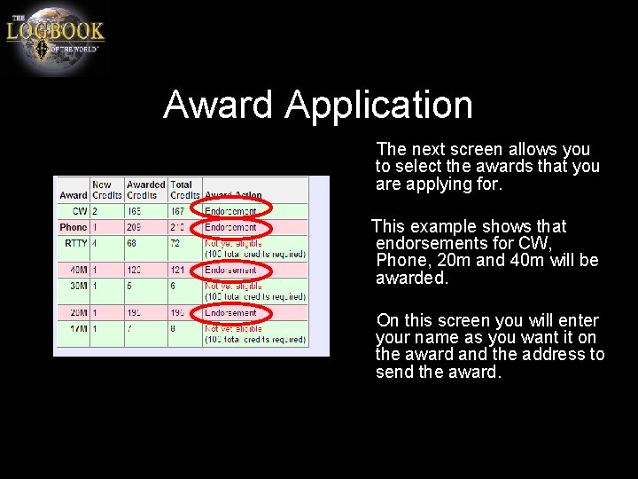 Award Application The next screen allows you to select the awards that you are