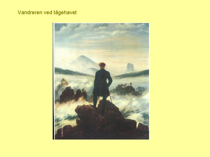 Vandreren ved tågehavet 