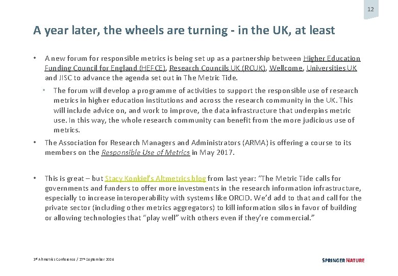 12 A year later, the wheels are turning - in the UK, at least