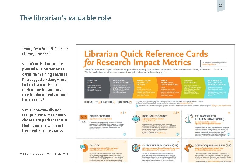 13 The librarian’s valuable role Jenny Dela. Salle & Elsevier Library Connect Set of