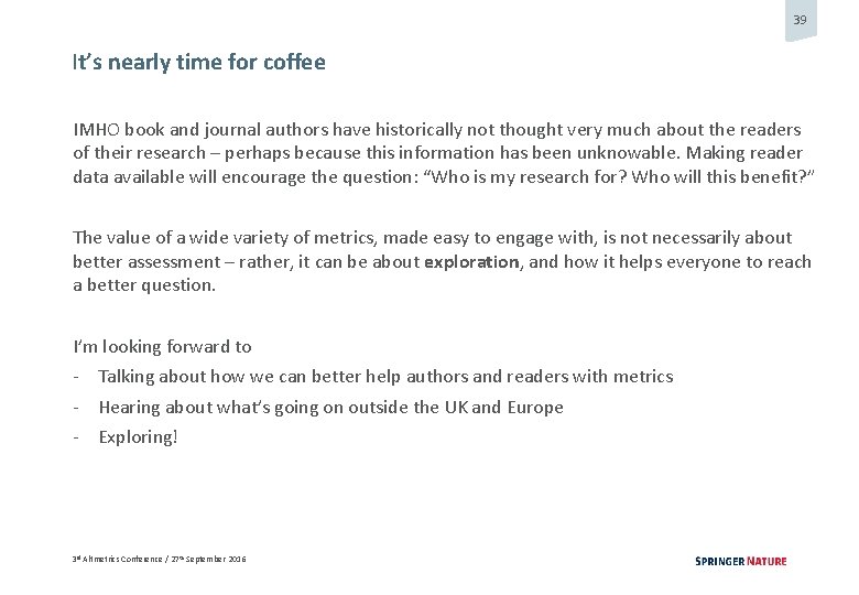 39 It’s nearly time for coffee IMHO book and journal authors have historically not