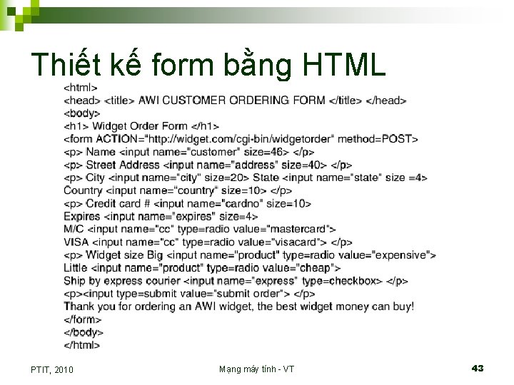 Thiết kế form bằng HTML PTIT, 2010 Mạng máy tính - VT 43 